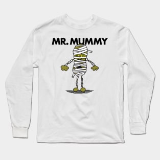 MR. MUMMY Long Sleeve T-Shirt